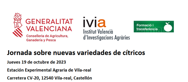  JORNADA NUEVAS VARIEDADES DE CÍTRICOS - EEA VILA-REAL JUEVES 19.10.2023